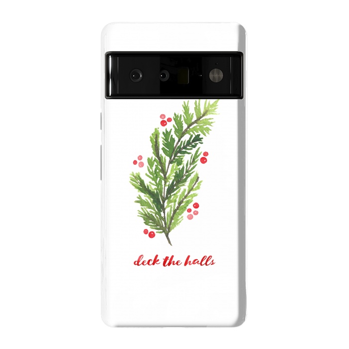 Pixel 6 Pro StrongFit Deck the Halls by Noonday Design