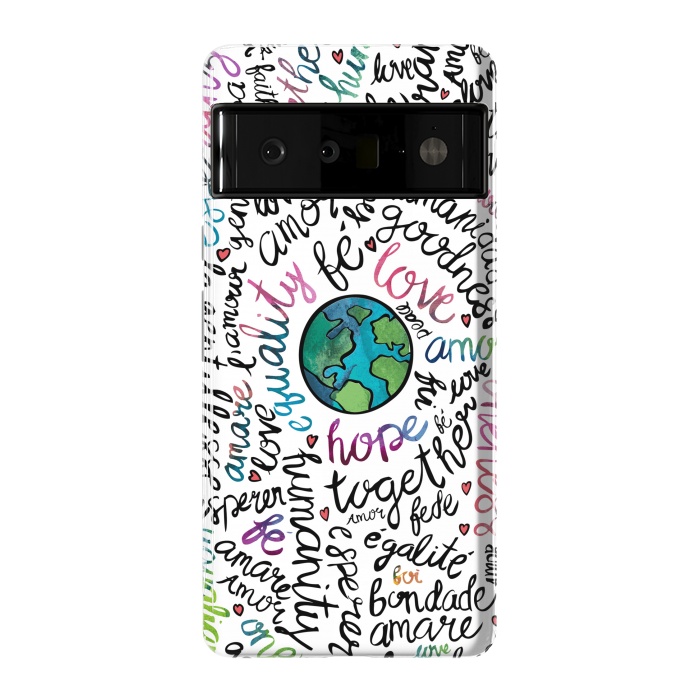 Pixel 6 Pro StrongFit Inspirational World II by Pom Graphic Design