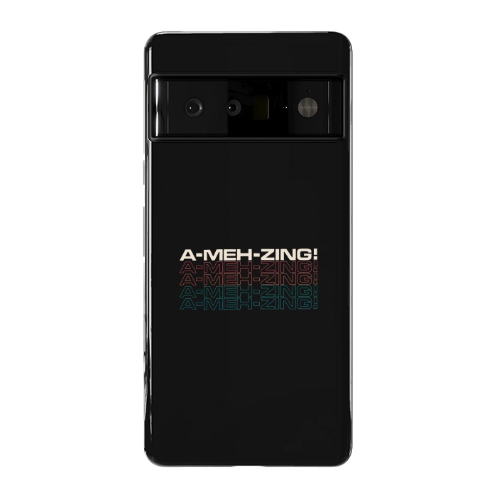 Pixel 6 Pro StrongFit Amehzing Lines - Not So Amazing by Vó Maria