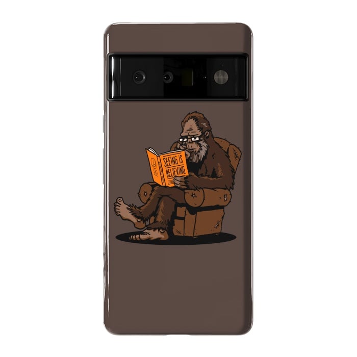 Pixel 6 Pro StrongFit BigFoot Reading Book - Seeing is Believing by Vó Maria