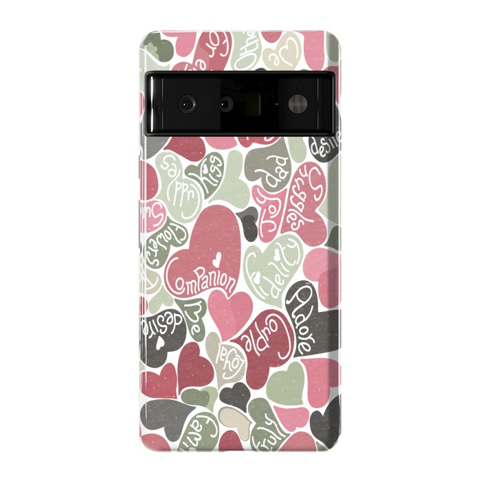 Pixel 6 Pro StrongFit Love hearts with loving words in pink and green by Paula Ohreen