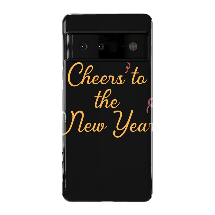 Pixel 6 Pro StrongFit cheers to the new year by MALLIKA