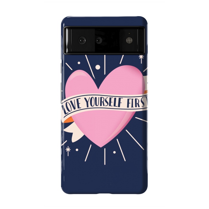Pixel 6 StrongFit Love Yourself First, Happy Valentine's Day 2 by Jelena Obradovic