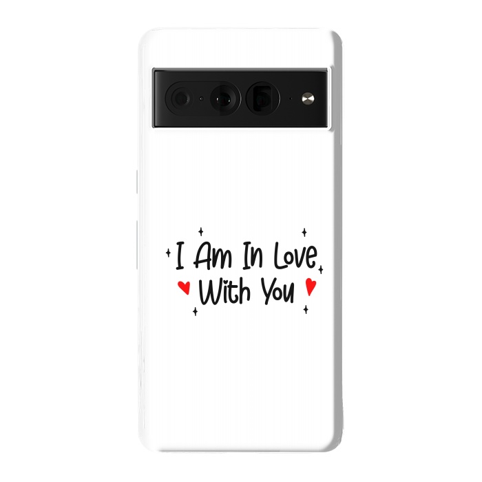 Pixel 7 Pro StrongFit I Am In Love With You by Dhruv Narelia