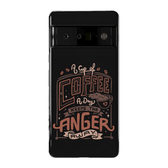 Pixel 6 Pro StrongFit A Cup of Coffee a Day by eduely