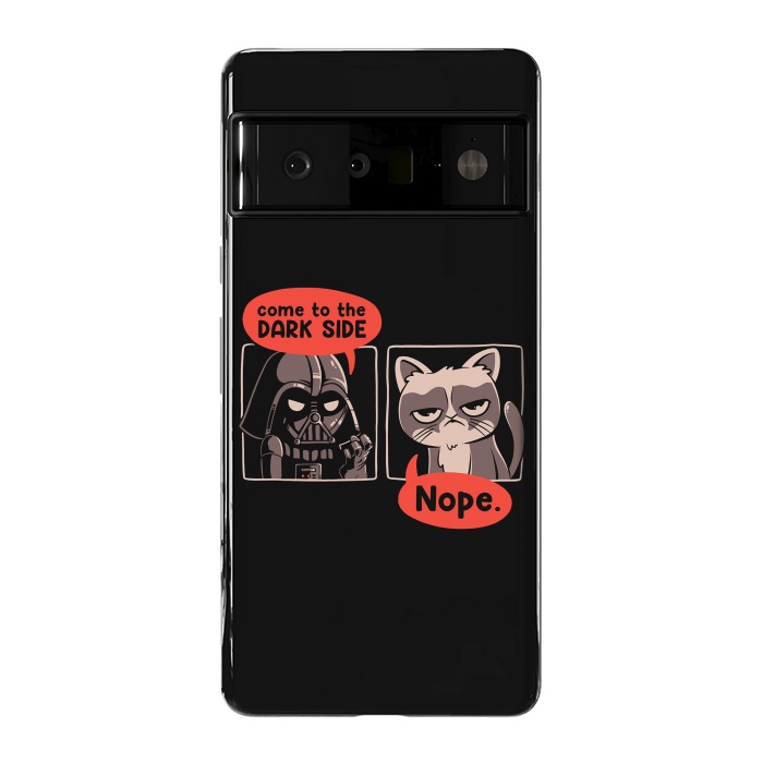 Pixel 6 Pro StrongFit Come to the Dark Side - NOPE by eduely