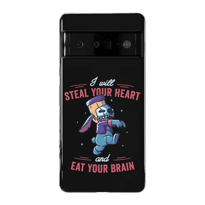 Pixel 6 Pro StrongFit I Will Steal Your Heart And Eat Your Brain by eduely
