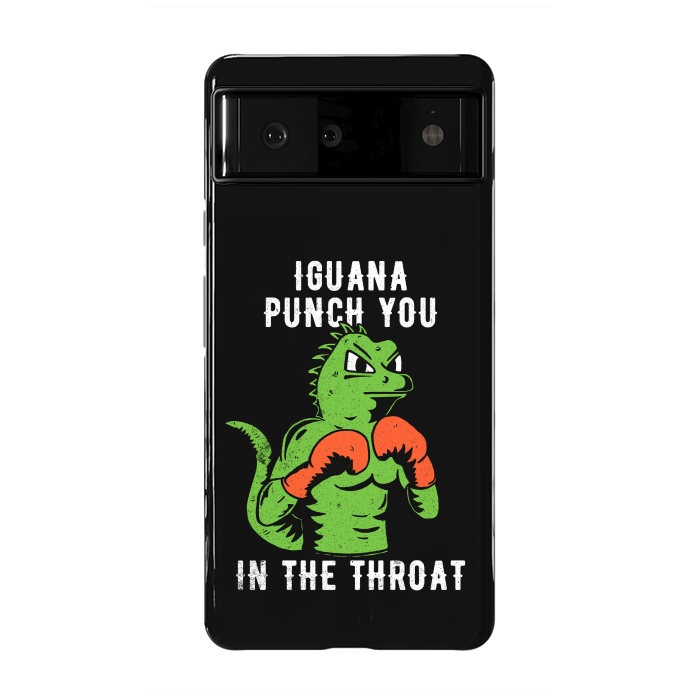 Pixel 6 StrongFit Iguana Punch You by eduely