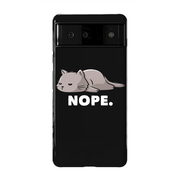 Pixel 6 StrongFit Nope Funny Cute Lazy Cat Gift by eduely