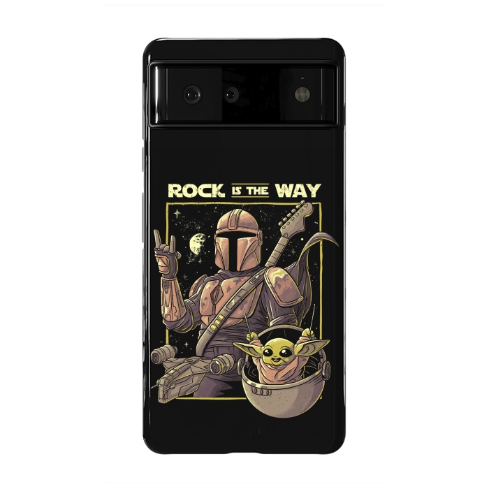 Pixel 6 StrongFit Rock is the Way Funny Cute Music Gift by eduely