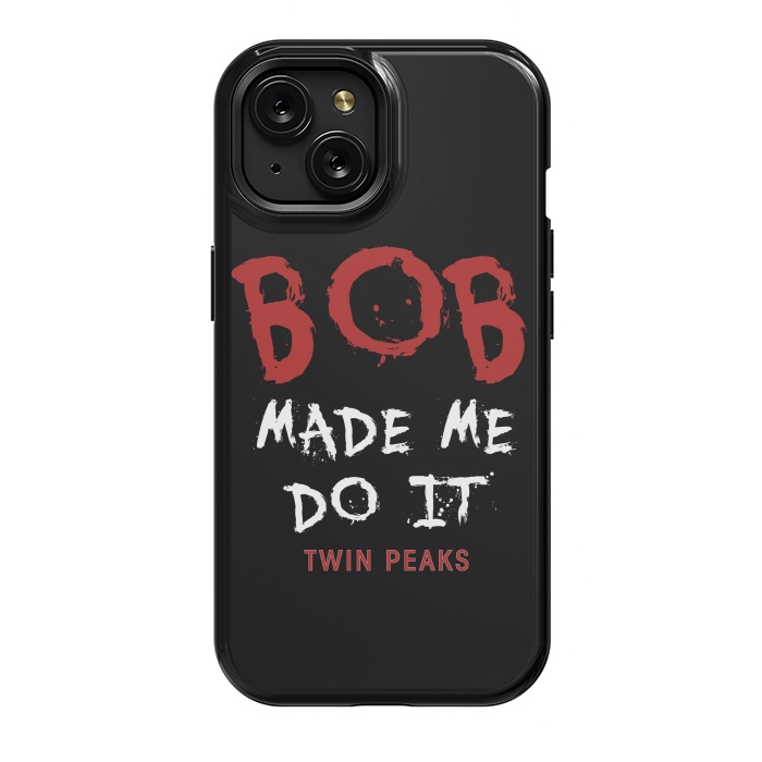 iPhone 15 StrongFit Twin Peaks Bob Made Me Do It by Alisterny