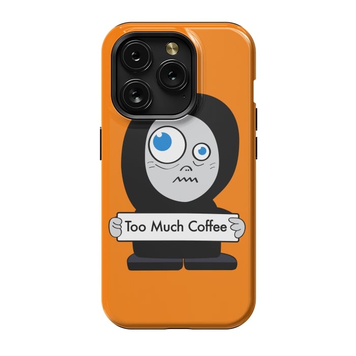iPhone 15 Pro StrongFit Funny Cartoon Character Too Much Coffee by Boriana Giormova
