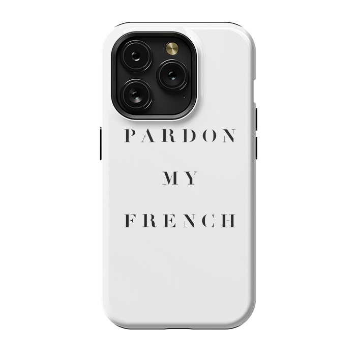 iPhone 15 Pro StrongFit Pardon My French by Caitlin Workman