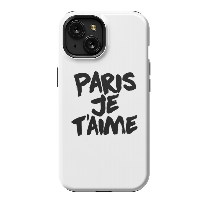 iPhone 15 StrongFit Paris, Je t'aime by Mitxel Gonzalez