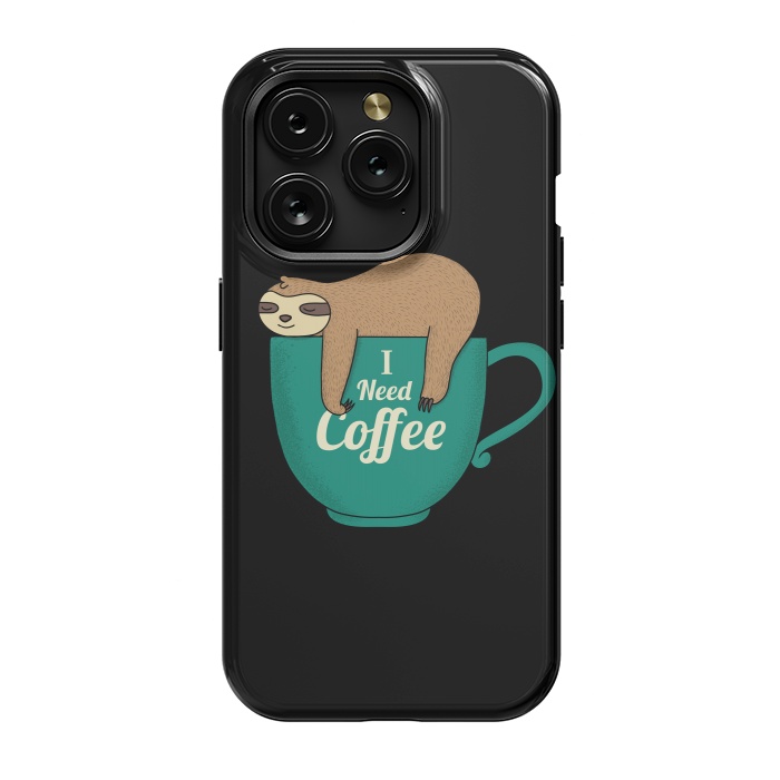 iPhone 15 Pro StrongFit I NEED COFFEE by Coffee Man