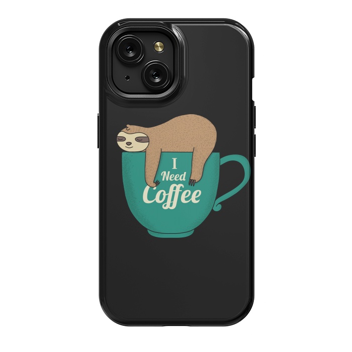 iPhone 15 StrongFit I NEED COFFEE by Coffee Man