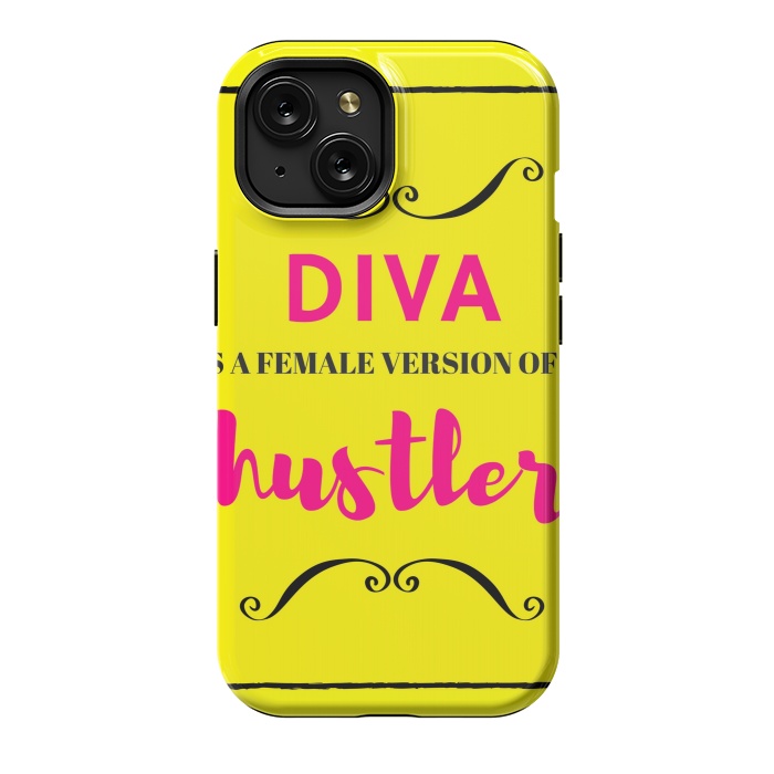 iPhone 15 StrongFit diva female version of hustler by MALLIKA