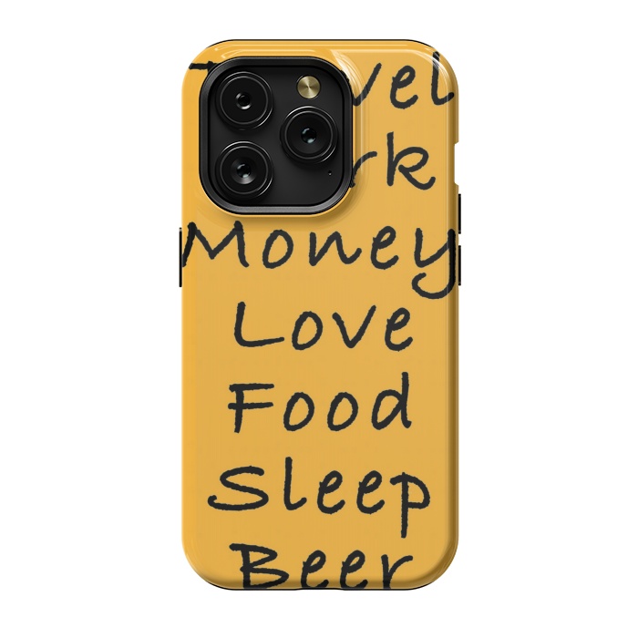 iPhone 15 Pro StrongFit travel work money love food sleep by MALLIKA