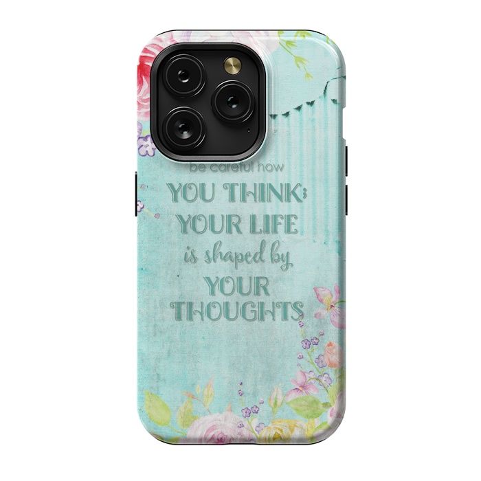 iPhone 15 Pro StrongFit Be Carefull - Floral Typopgraphy on Teal by  Utart