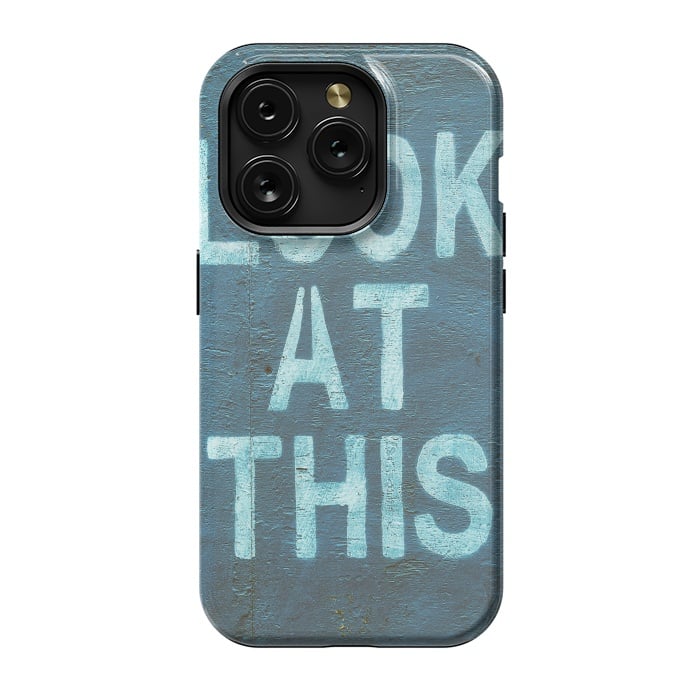 iPhone 15 Pro StrongFit Look At This Teal Urban Art by Andrea Haase