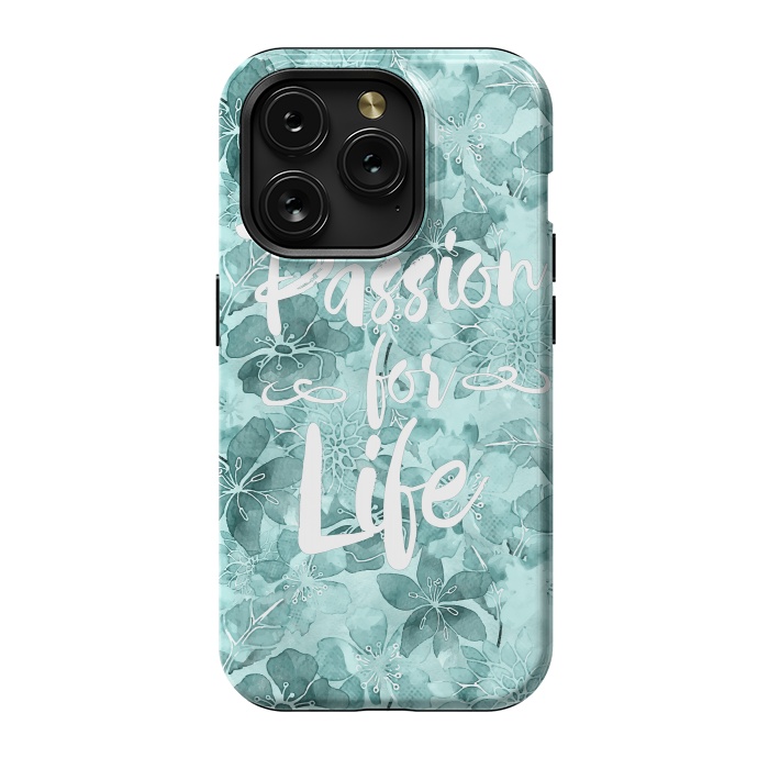 iPhone 15 Pro StrongFit Passion for Life by Andrea Haase