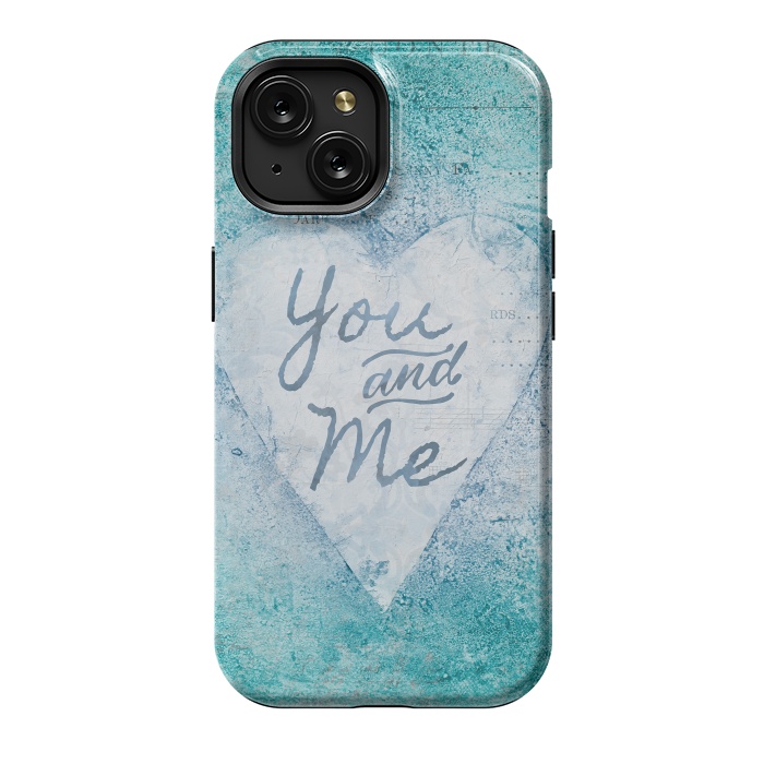 iPhone 15 StrongFit You And Me Love Heart by Andrea Haase