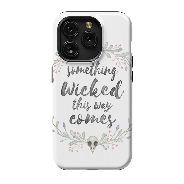 iPhone 15 Pro StrongFit Something wicked by Laura Nagel