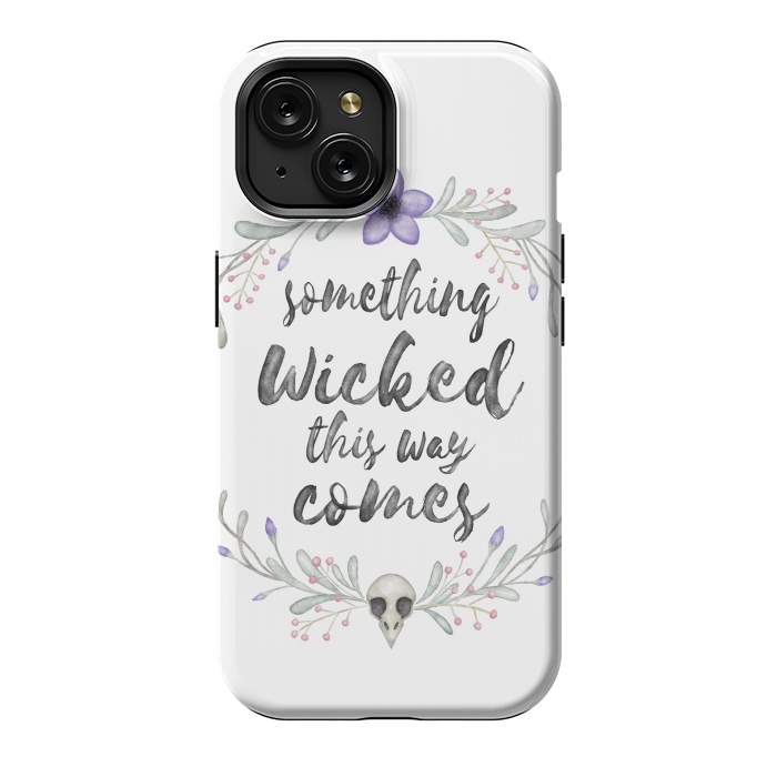 iPhone 15 StrongFit Something wicked by Laura Nagel
