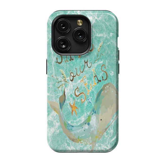 iPhone 15 Pro StrongFit Save our Seas by Joanna Vog