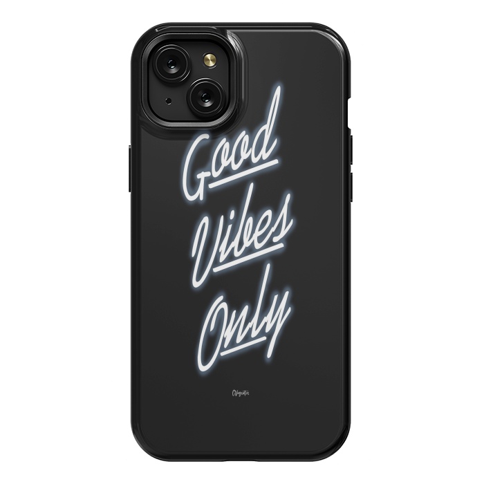 iPhone 15 Plus StrongFit Good Vibes Only by ''CVogiatzi.