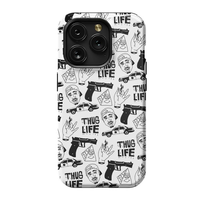 iPhone 15 Pro StrongFit Thug Life by Nick Cocozza