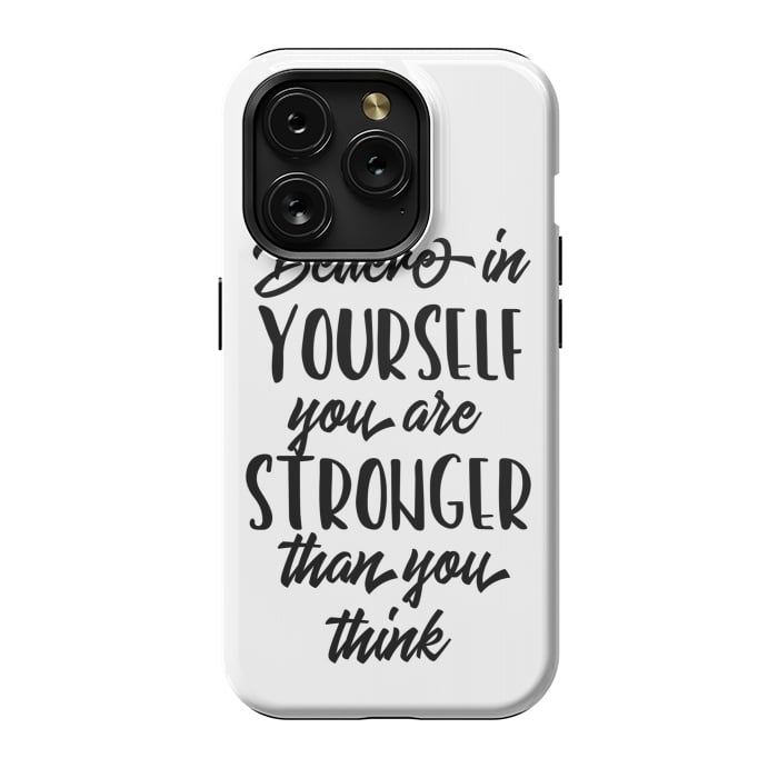 iPhone 15 Pro StrongFit Believe in Yourself Folks by Allgirls Studio