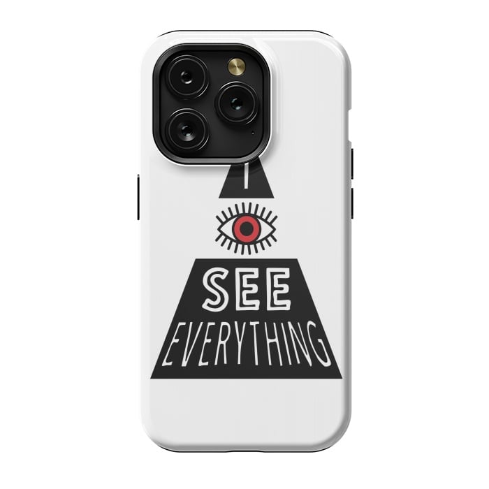 iPhone 15 Pro StrongFit I see everything by Laura Nagel