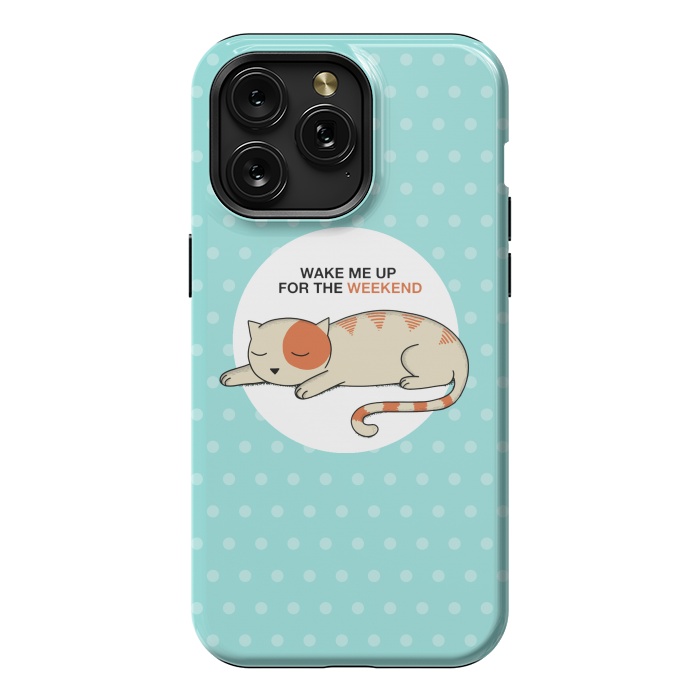 iPhone 15 Pro Max StrongFit Cat wake me up by Coffee Man