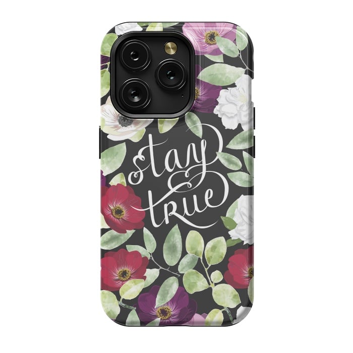 iPhone 15 Pro StrongFit Stay True by Anis Illustration