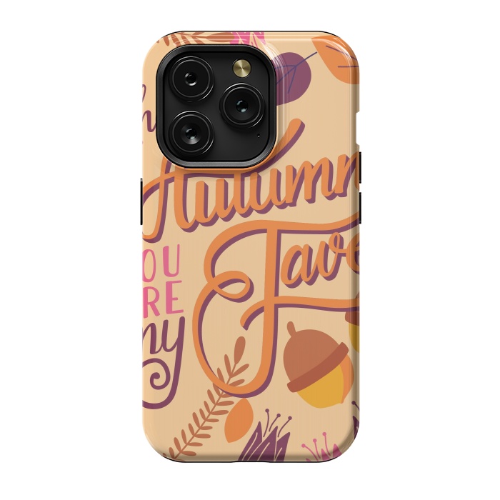 iPhone 15 Pro StrongFit Autumn, you are my fave 001 by Jelena Obradovic