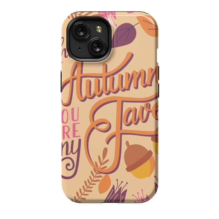 iPhone 15 StrongFit Autumn, you are my fave 001 by Jelena Obradovic