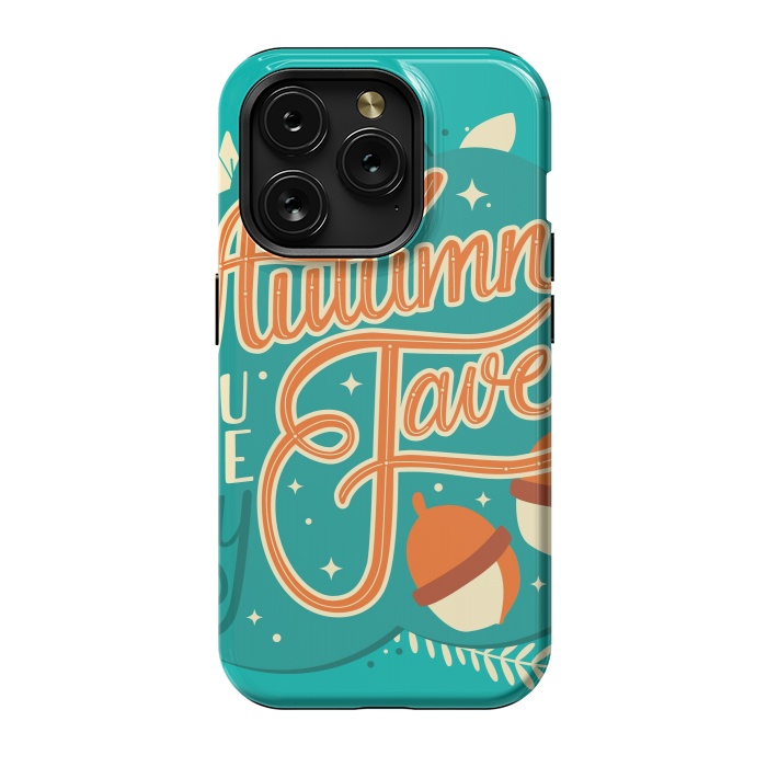 iPhone 15 Pro StrongFit Autumn, you are my fave 003 by Jelena Obradovic