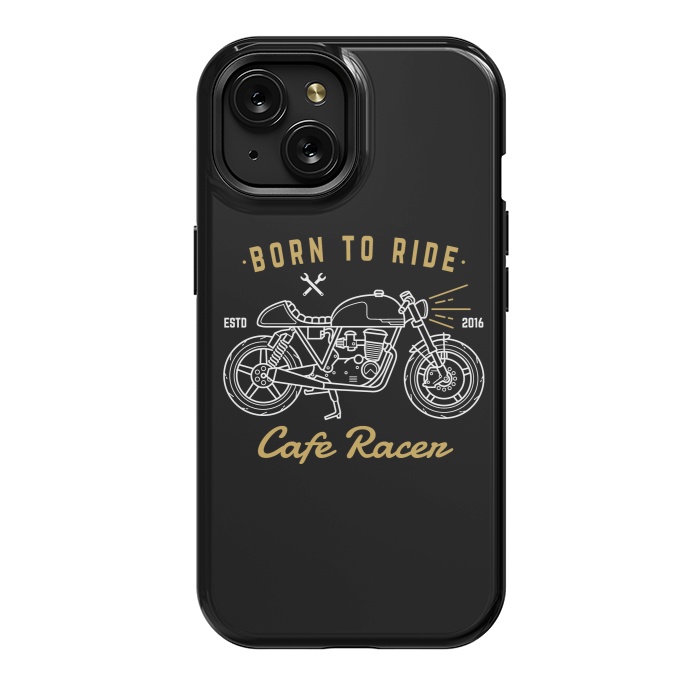 iPhone 15 StrongFit Born to Ride Cafe Racer by Afif Quilimo