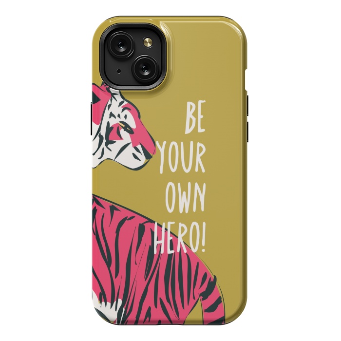 iPhone 15 Plus StrongFit Be your own hero by Jelena Obradovic