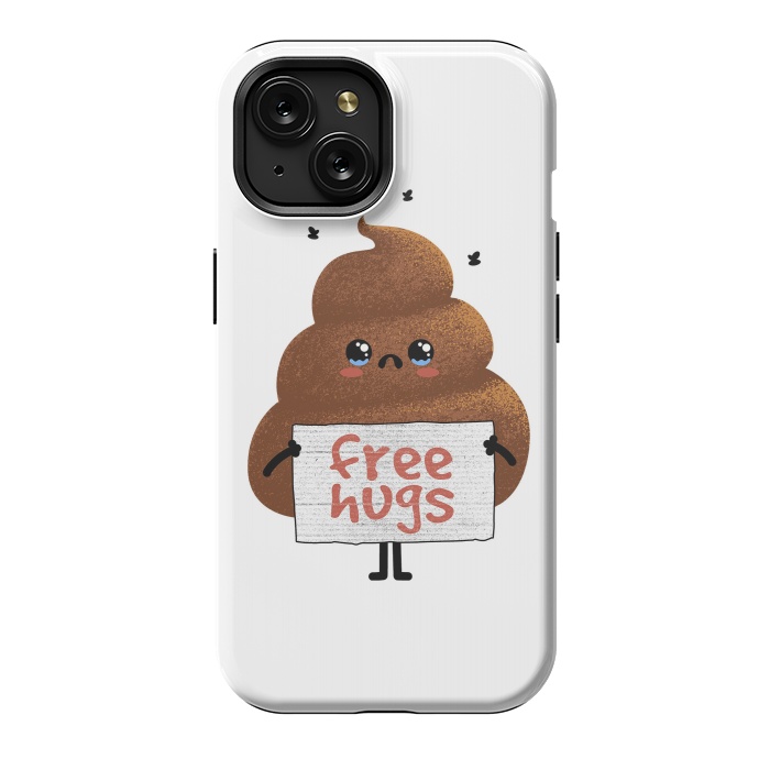 iPhone 15 StrongFit Free Hugs Poop by Afif Quilimo