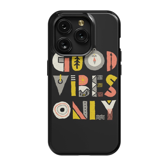 iPhone 15 Pro StrongFit Good Vibes Only by Afif Quilimo