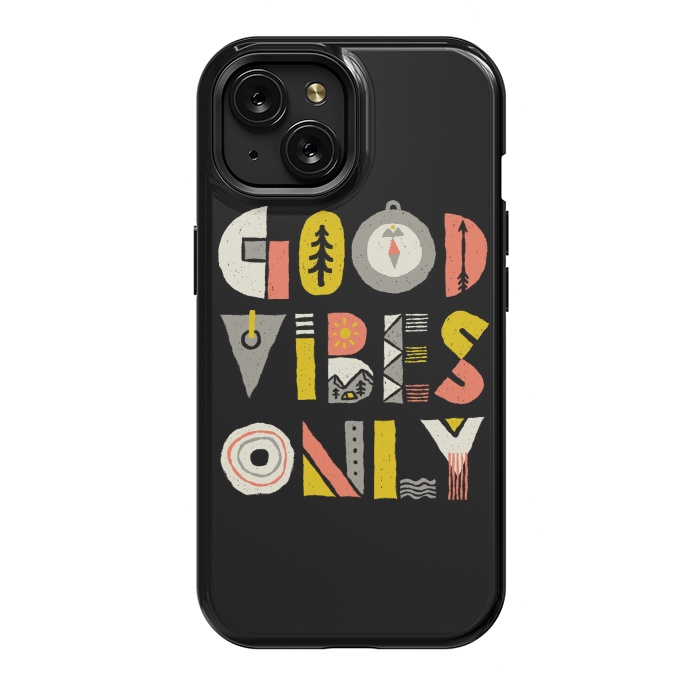 iPhone 15 StrongFit Good Vibes Only by Afif Quilimo