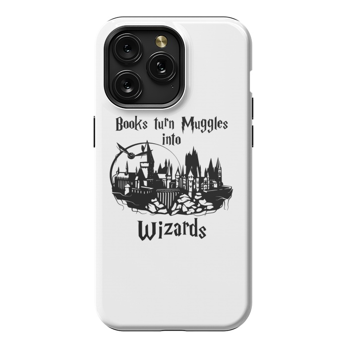 iPhone 15 Pro Max StrongFit Books turn muggles into wizards  by Winston