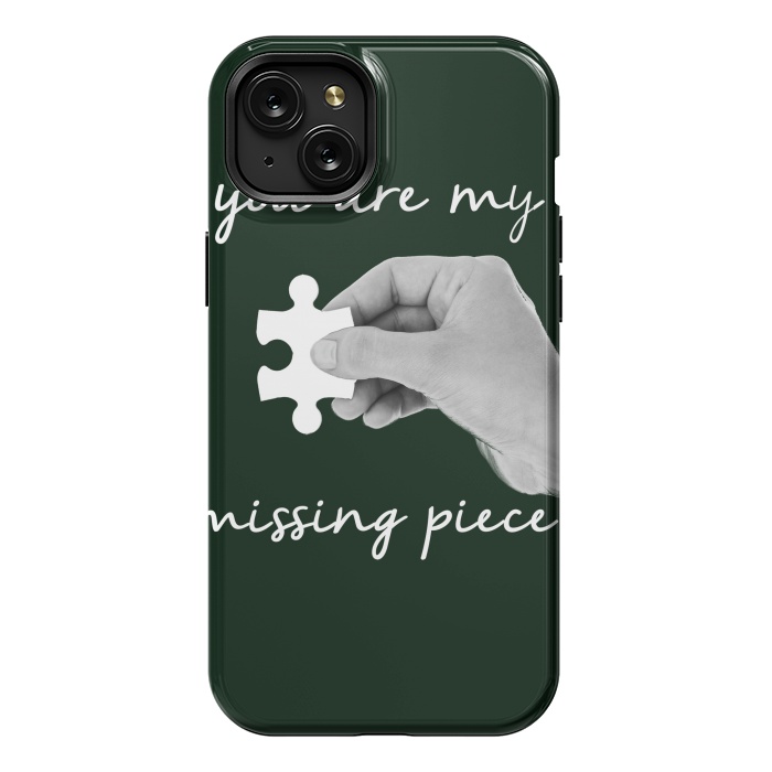 iPhone 15 Plus StrongFit You are my missing piece valentine's day design by Oana 