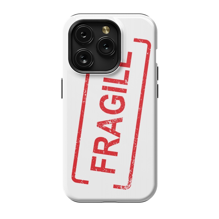 iPhone 15 Pro StrongFit Fragile Red by Martina