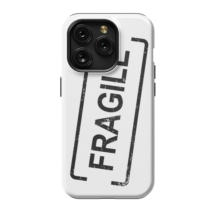 iPhone 15 Pro StrongFit Fragile Black by Martina