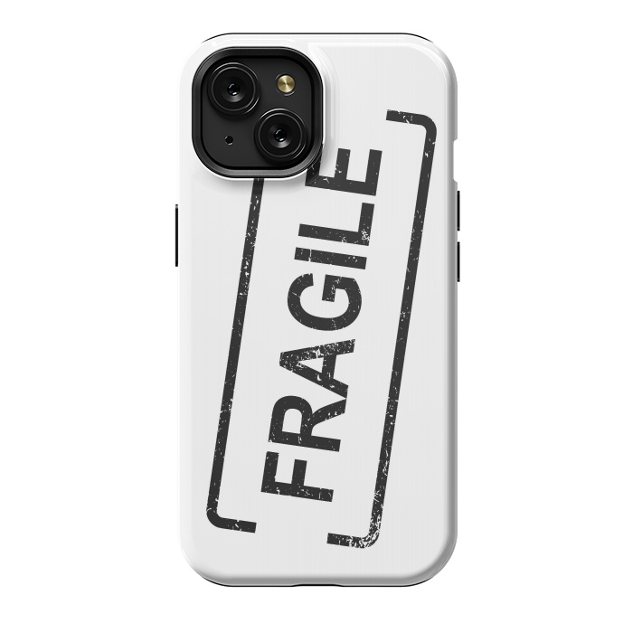 iPhone 15 StrongFit Fragile Black by Martina