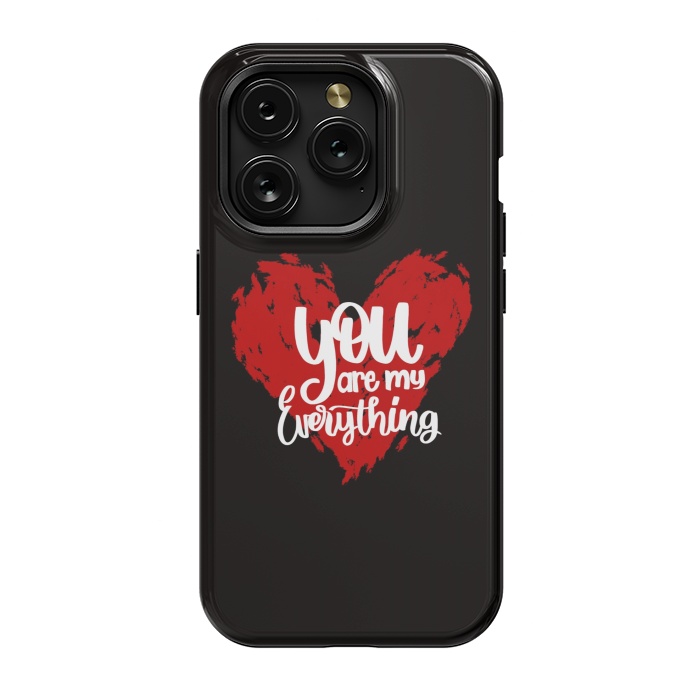 iPhone 15 Pro StrongFit You are my everything by Jms