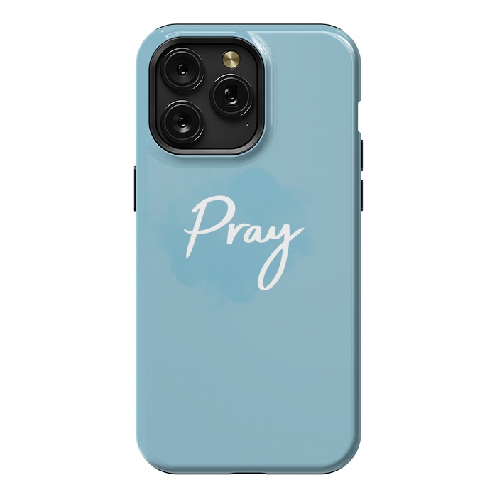 iPhone 15 Pro Max StrongFit Pray by Jms
